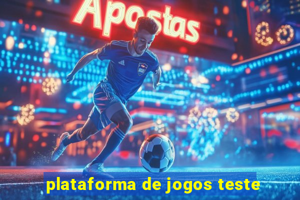 plataforma de jogos teste